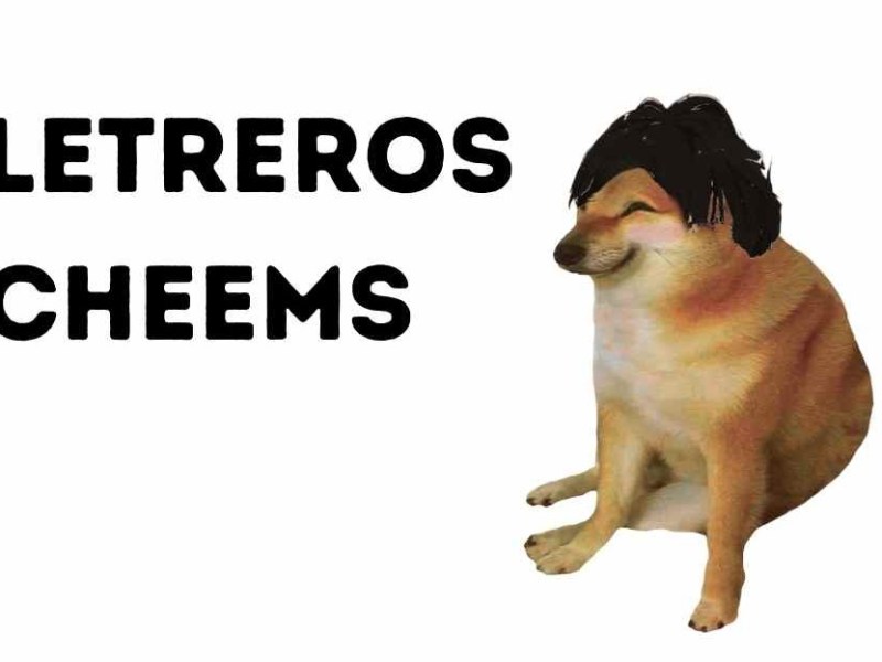 Cheems letreros